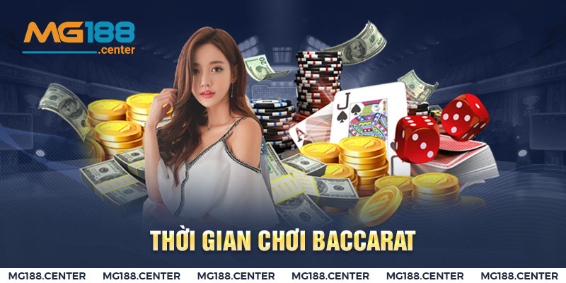 Chú ý thời gian trong cách chơi bài Baccarat