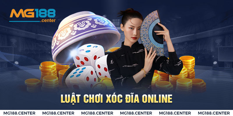 Quy luật chơi xóc đĩa online