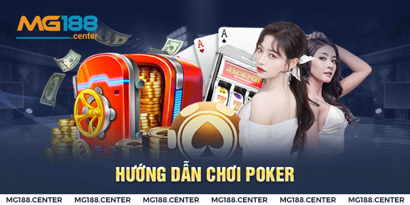 Vòng đầu tiên trong cách chơi Poker