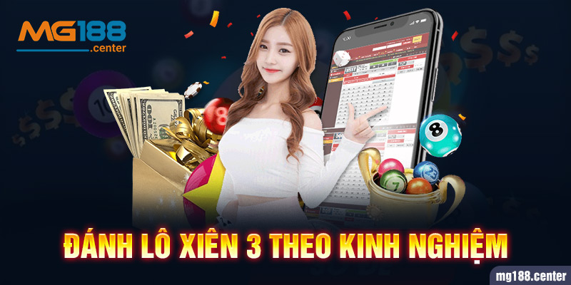 Đánh lô xiên 3 theo kinh nghiệm