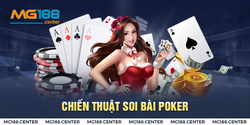 Chiến thuật soi bài trong cách chơi Poker