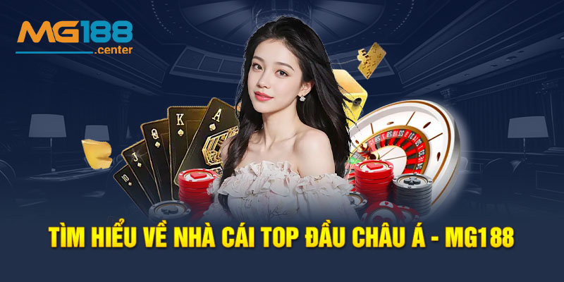 Tìm hiểu về nhà cái top đầu châu Á - MG188